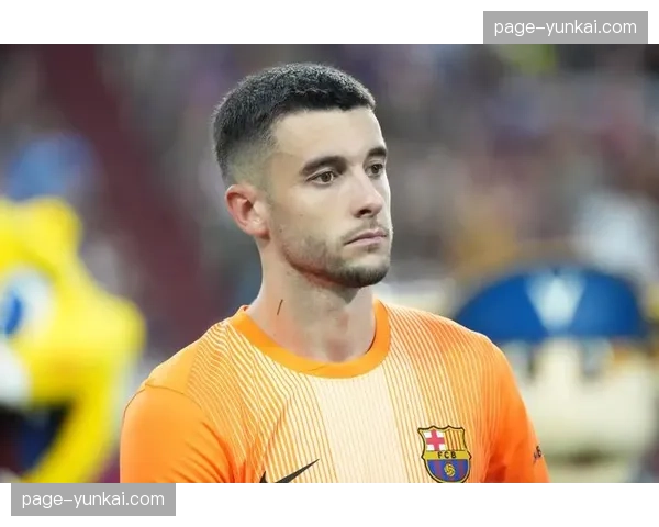 巴萨霍安加西亚有望登场 对阵旧主成轮换考量因素